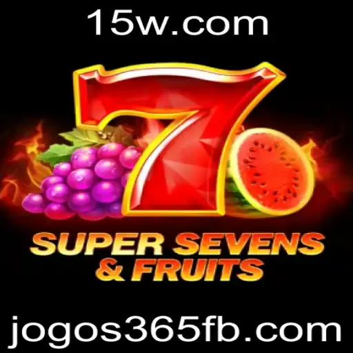 Descubra a Emoção de 7SuperSevensFruits: A Nova Sensação dos Jogos365